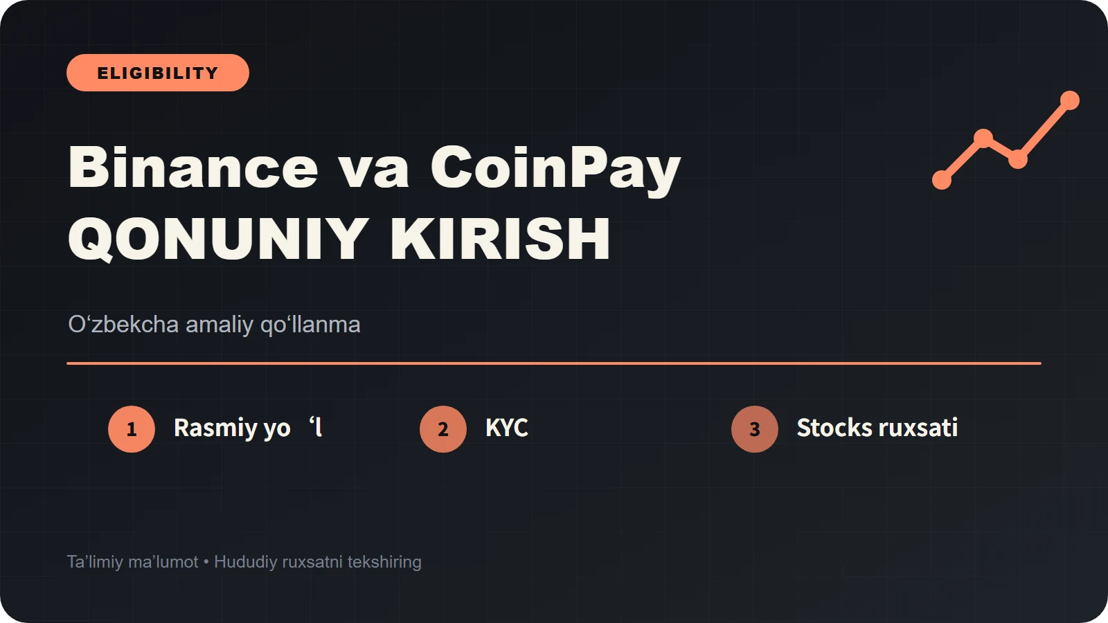 Binance O‘zbekistonda qonuniymi? CoinPay, KYC va Stocks ruxsati
