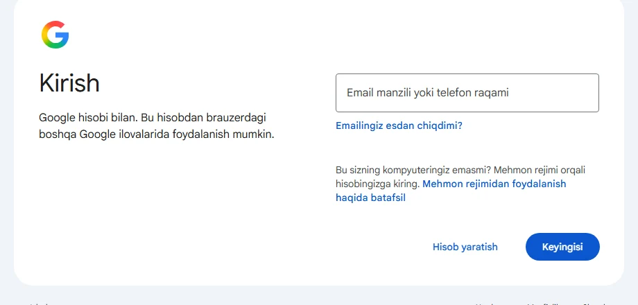 Google hisobiga kirish sahifasi o‘zbek tilida: «Kirish» sarlavhasi, «Email manzili yoki telefon raqami» maydoni va «Emailingiz esdan chiqdimi?» havolasi